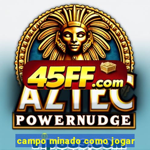 campo minado como jogar